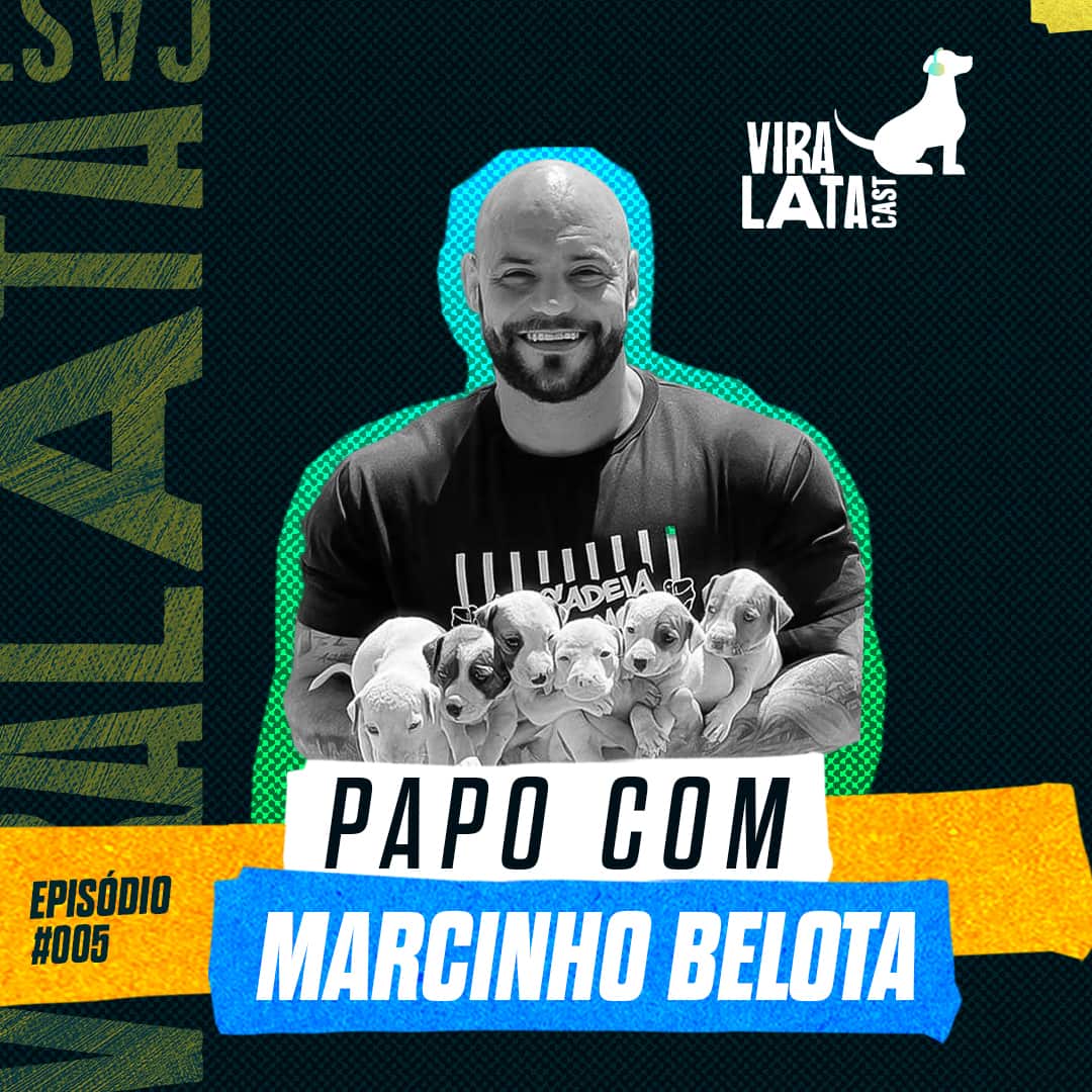 Capa: Papo com Marcinho Belota | Viralatacast